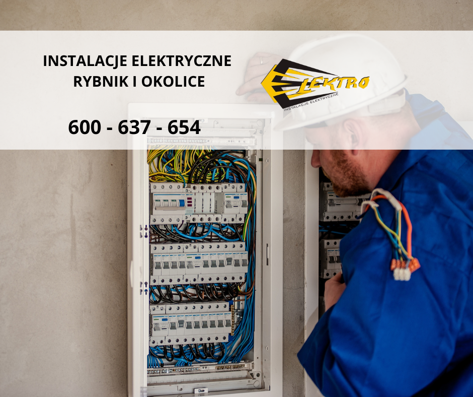 Instalacje elektryczne Rybnik i okolice