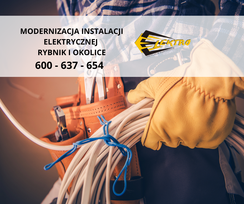 Modernizacja instalacji elektrycznej Rybnik i okolice